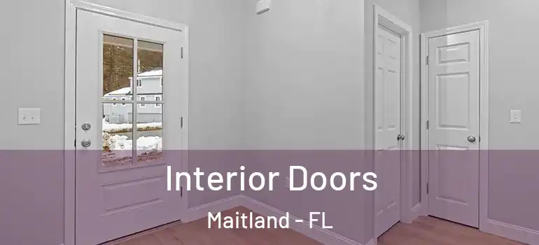  Interior Doors Maitland - FL