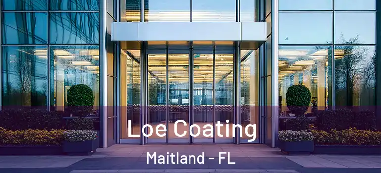  Loe Coating Maitland - FL